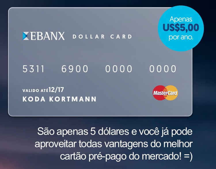Cartão pré-pago Ebanx MasterCard com taxa IOF de dólar reduzido (divulgação)