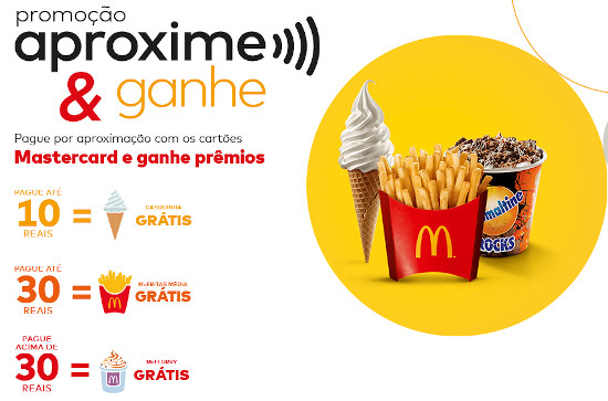 Aproxime e Ganhe MasterCard e McDonal's